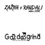 Gazdasgrind : Alive in Randal